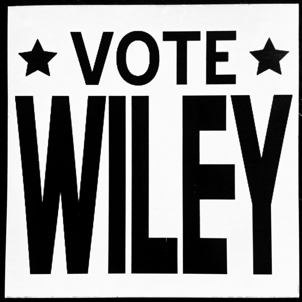 Wiley’s fake campaign sign