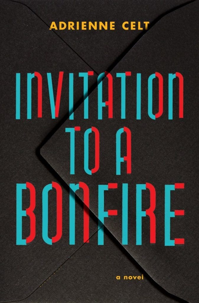 "Invitation to a Bonfire," by Adrienne Celt