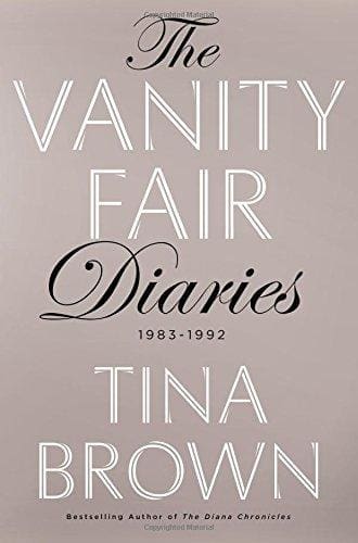 The Vanity Fair Diaries by Tina Brown