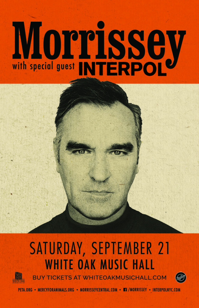 Morrissey and Interpol hit White Oak Saturday, September 21.