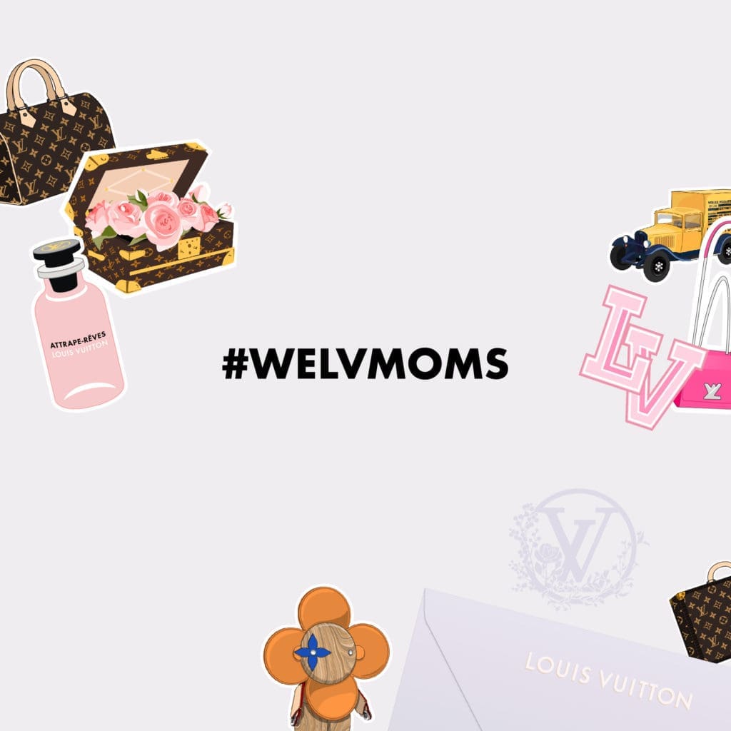 The Louis Vuitton #WELVMOMS Campaign makes it easy to impress this Mother's Day