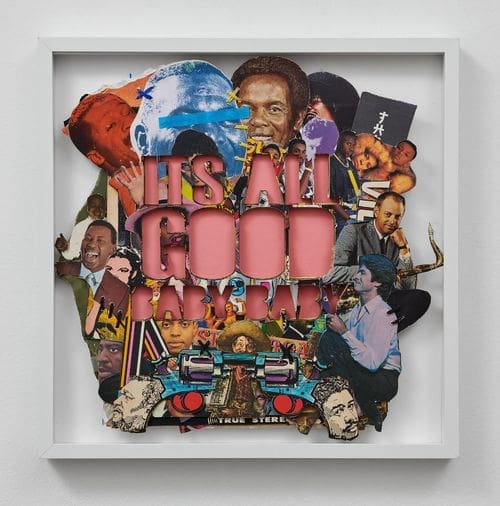 Robert Hodge's "It's All Good," 2020, mixed media collage on reclaimed paper