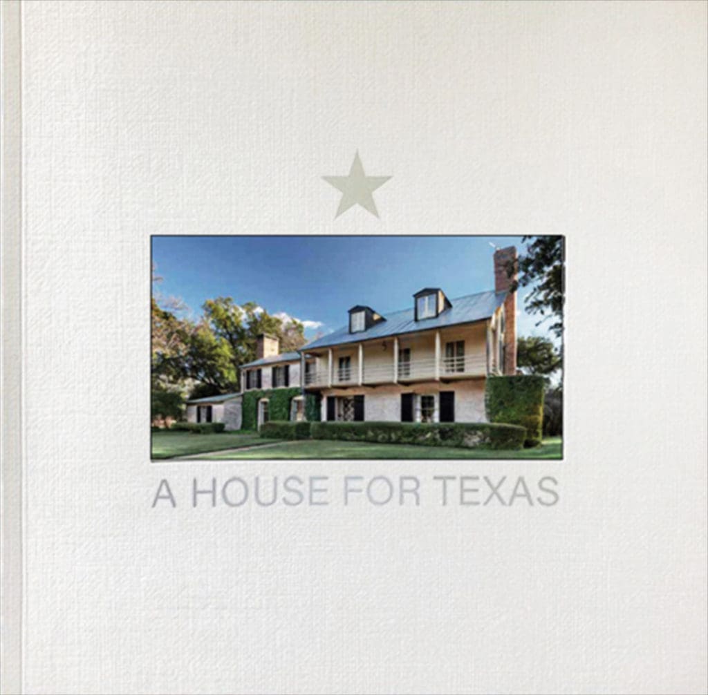 "A House for Texas," written by local architect Larry Good and photographed by Charles Davis Smith, documents the meaningful design of the Elbert Williams House