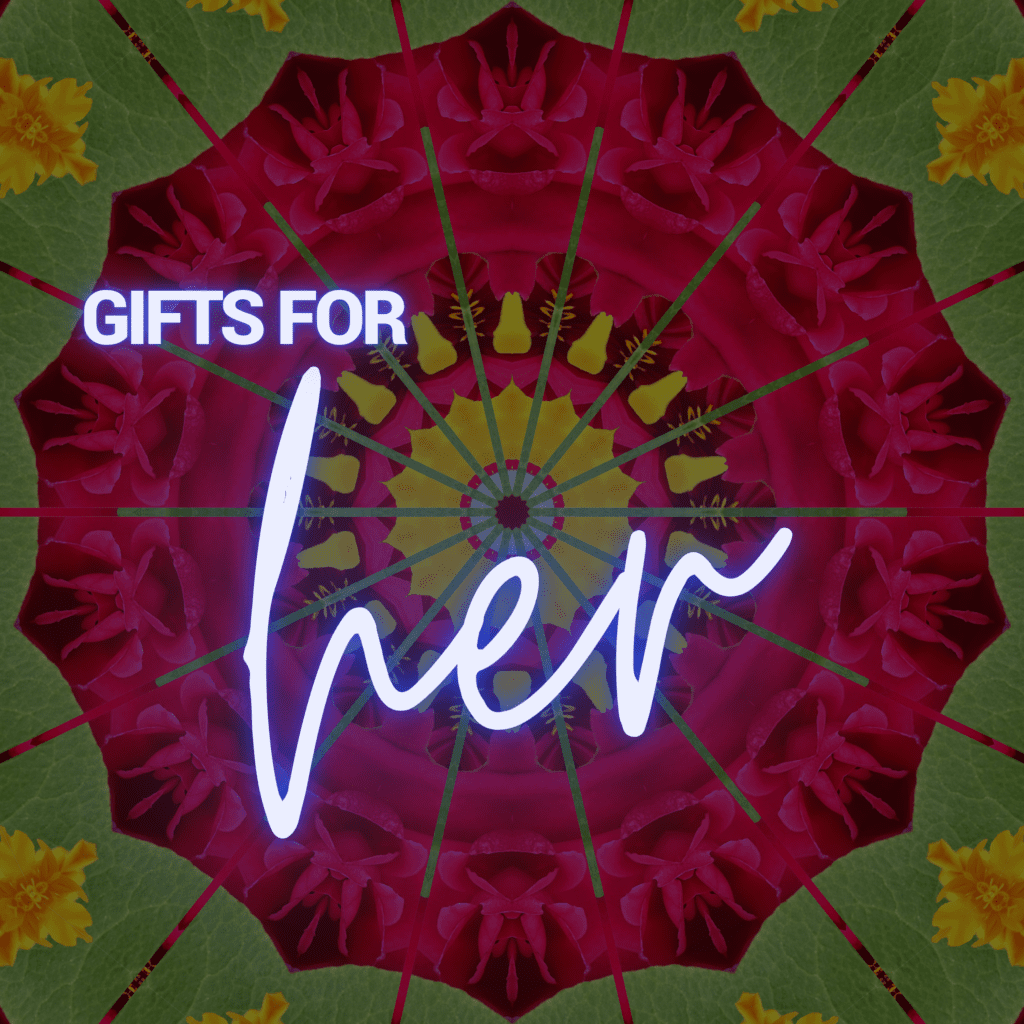 The Best Gifts for Her