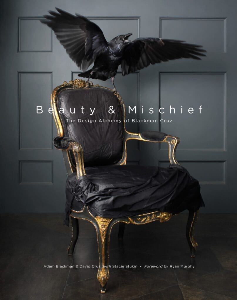 Blackman Cruz's new book "Beauty & Mischief: The Design Alchemy of Blackman Cruz"  