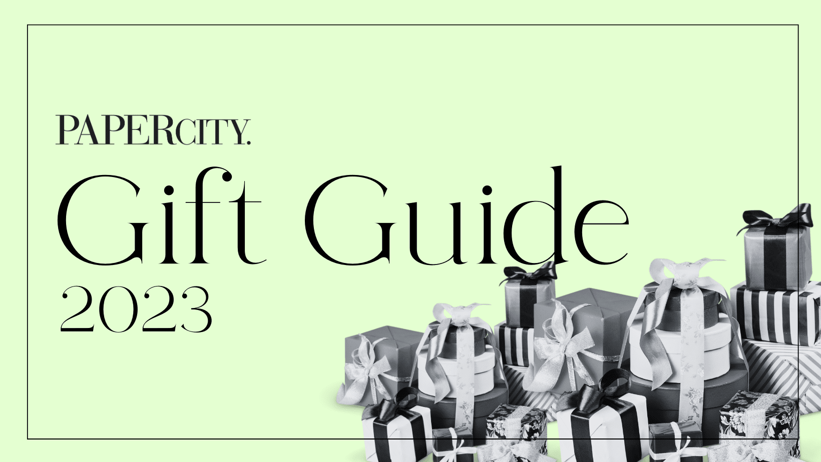 2023 PaperCity Gift Guide