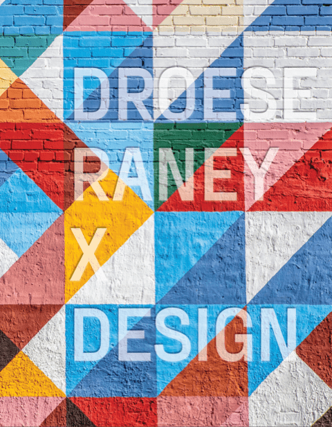 The firm's first book, "Droese Raney x Design," highlights 16 projects completed since 1998.