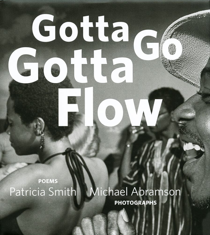 Poet Patricia Smith's book "Gotta Go Gotta Flow" (2015), published by CityFiles Press, features the late photographer Michael Abramson's photos of '70s nightlife on the South Side of Chicago. (Courtesy CityFiles Press)