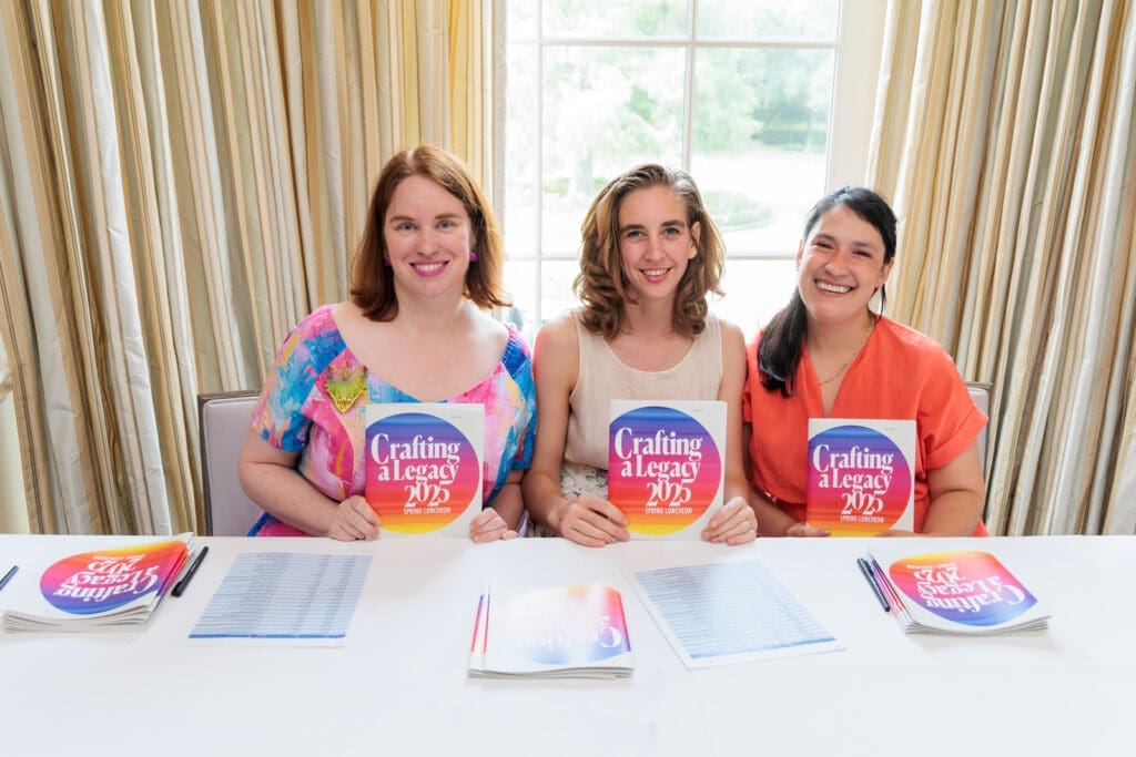 Jessica Jacobi, Iva Kinnaird, María-Elisa at Crafting a Legacy 2025 Spring Luncheon (Photo by Katy Anderson)