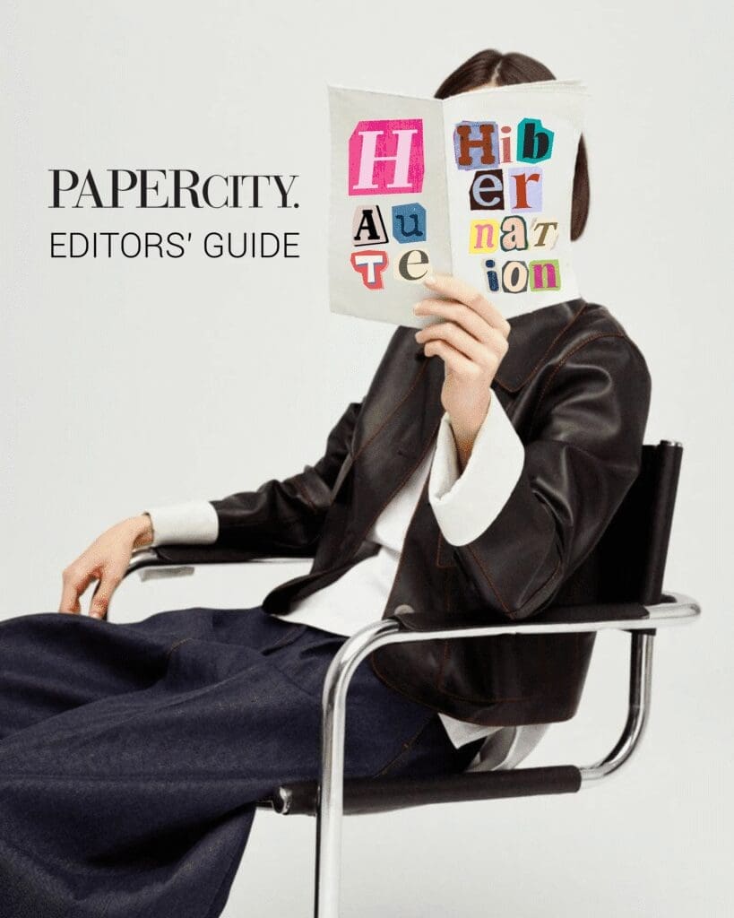 <em>PaperCity</em> Editors’ Guide to Haute Hibernation